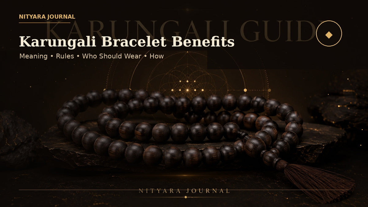 Karungali Bracelet Benefits: Meaning, Rules, Who Should Wear & How - Nityara
