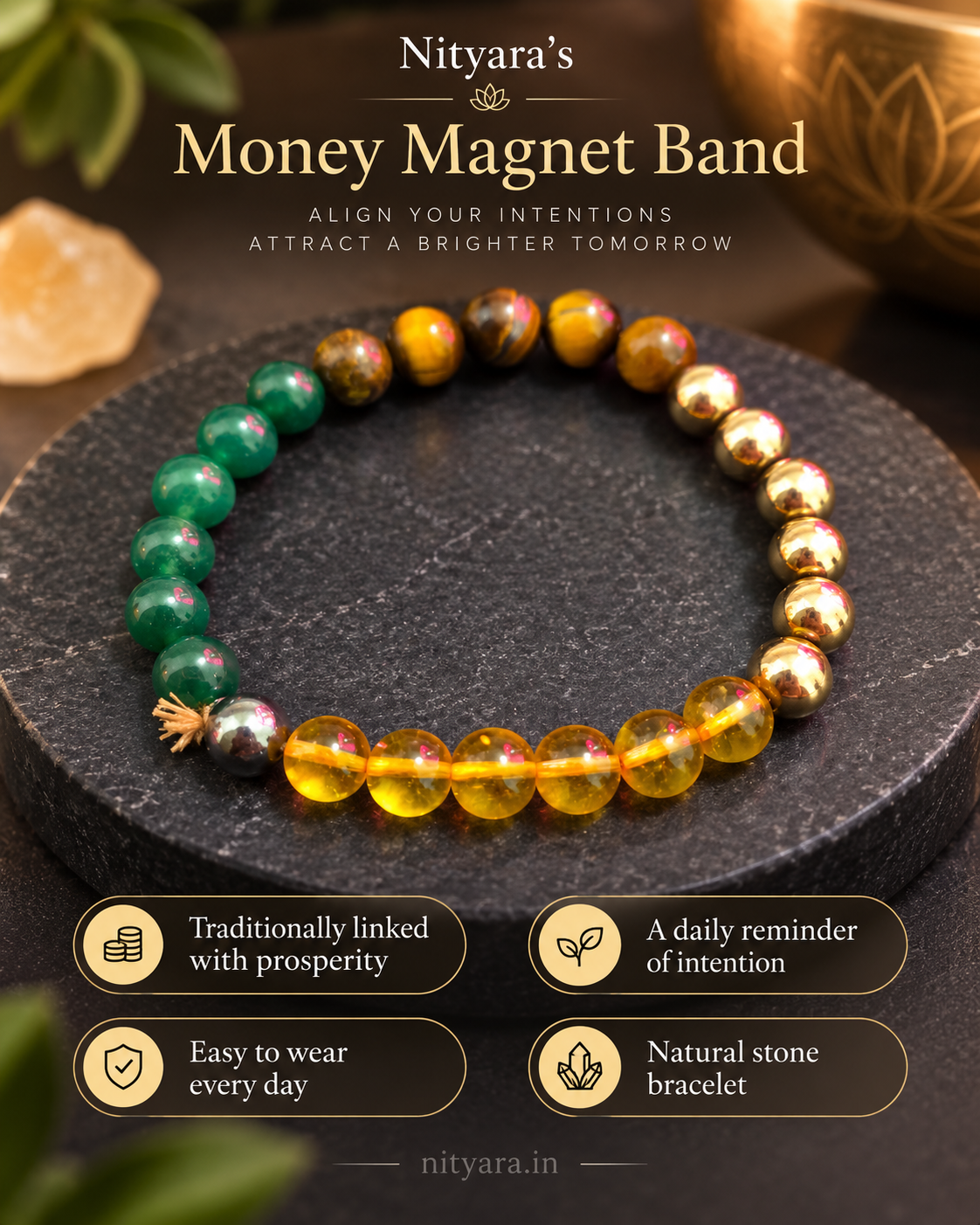 Money Magnet Band benefits - prosperity, daily reminder, easy to wear, natural stone bracelet