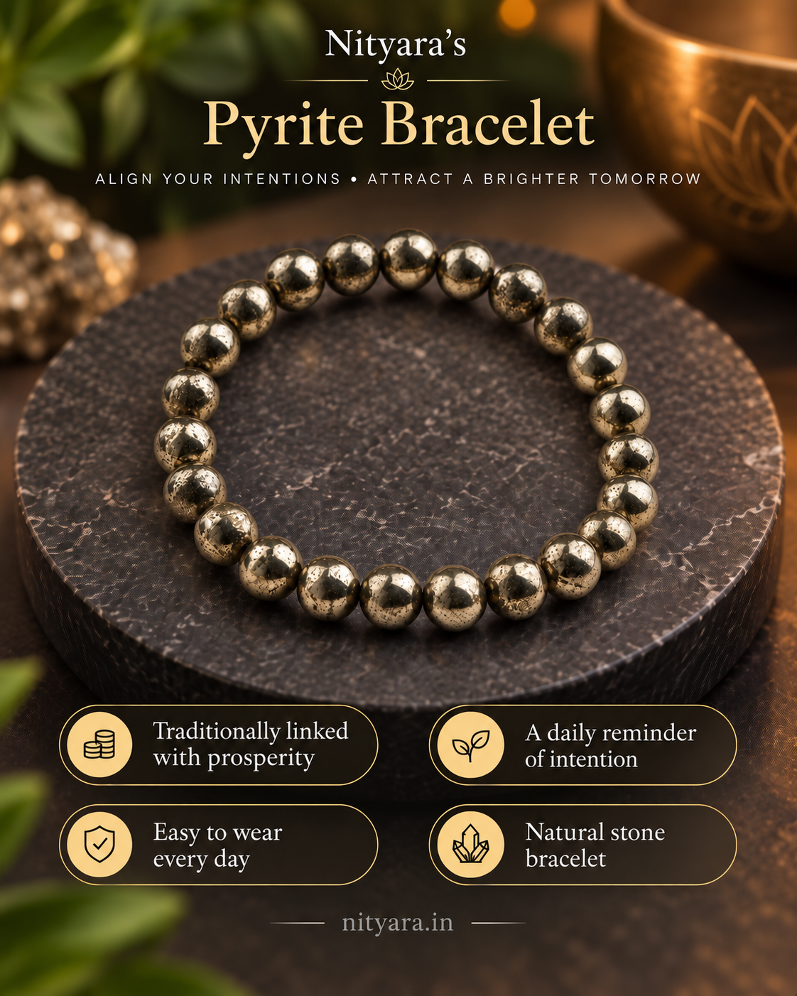 Nityara Pyrite bracelet on dark stone with traditional prosperity and intention associations