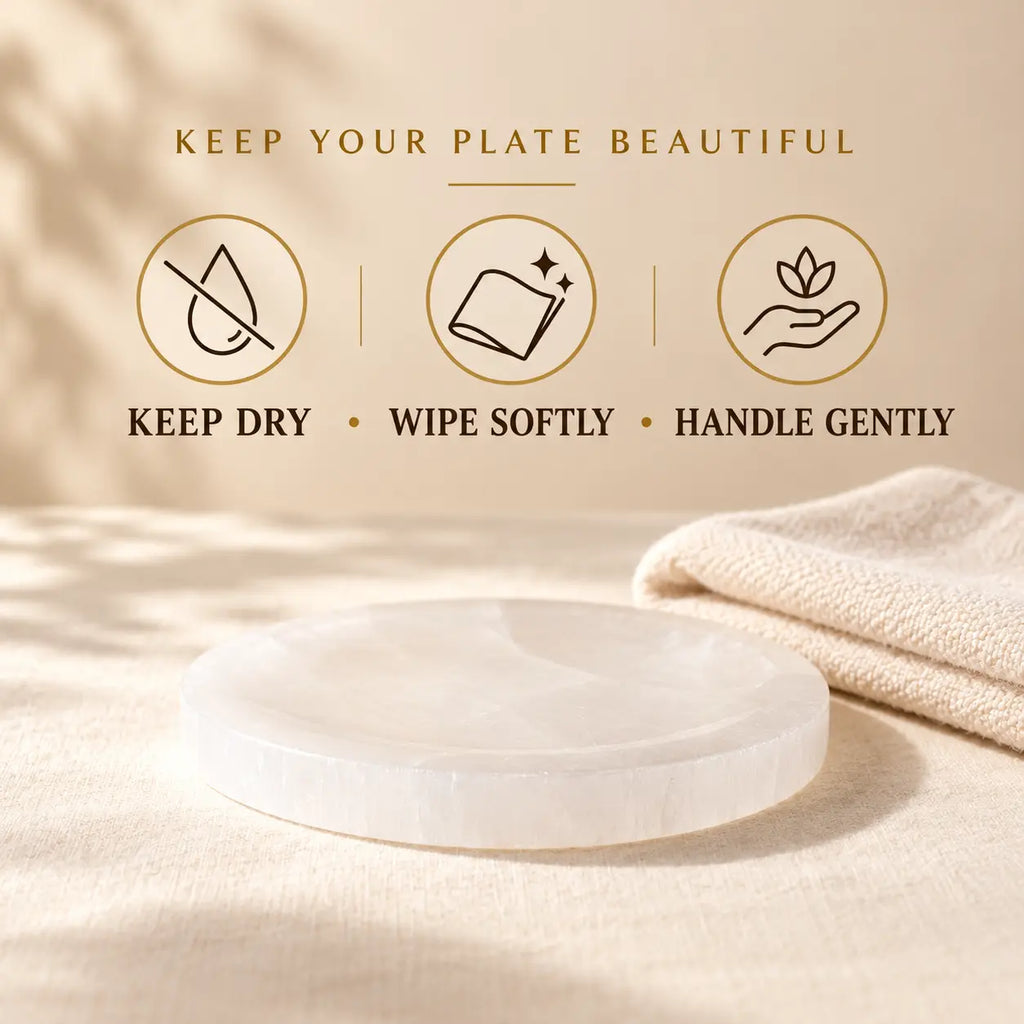 Selenite plate care guide: keep dry, wipe softly and handle gently